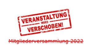 Absage/Verschiebung Mitgliederversammlung